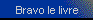 Bravo le livre